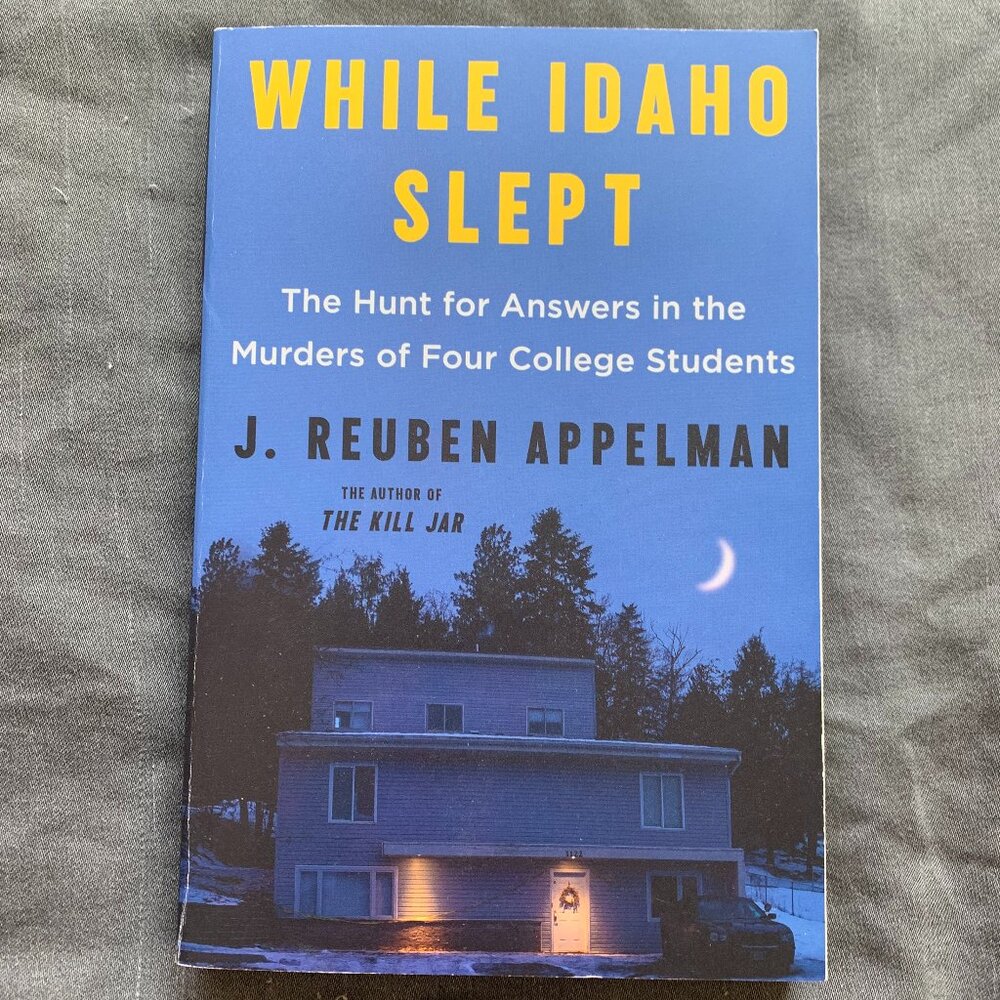While Idaho Slept by J. Reuben Appleman